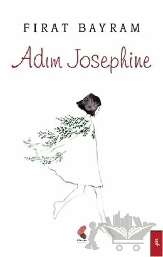 Adım Josephine – Fırat Bayram – Klaros Yayınları kitap kapağı