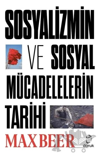 Sosyalizmin ve Sosyal Mücadelelerin Tarihi – Max Beer – Doruk Yayınları kitap kapağı