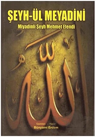 Şeyh-ül Meyadini – Bünyami Erdem – Kitsan Yayınları kitap kapağı