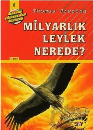 Milyarlık Leylek Nerede? – Thomas Brezina – Say Çocuk kitap kapağı