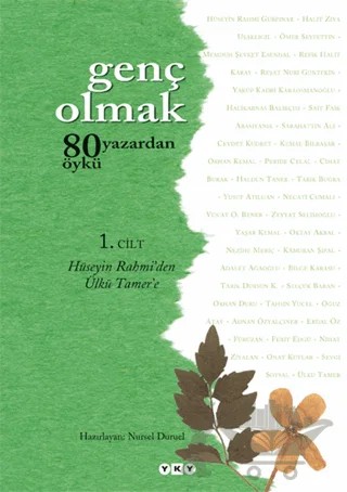 Genç Olmak - 80 Yazardan 80 Öykü 1. Cilt – Kolektif – Yapı Kredi Yayınları kitap kapağı