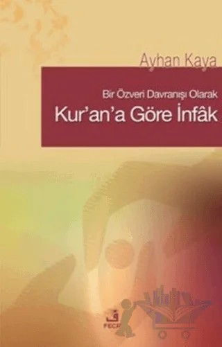 Kur’an’a Göre İnfak – Ayhan Kaya – Fecr Yayınları kitap kapağı