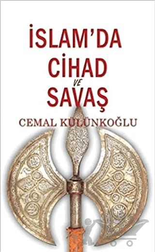 İslam’da Cihad ve Savaş – Cemal Külünkoğlu – Kitapbilir kitap kapağı