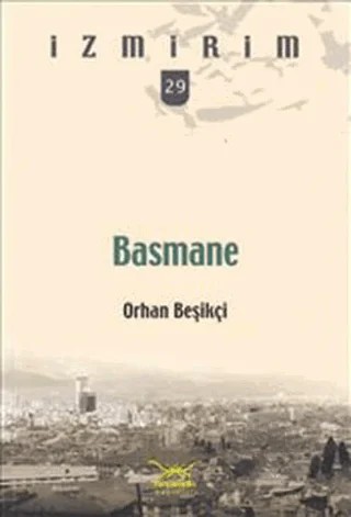 Basmane – Orhan Beşikçi – Heyamola Yayınları kitap kapağı