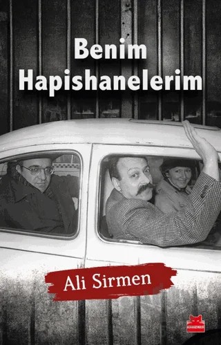 Benim Hapishanelerim – Ali Sirmen – Kırmızı Kedi Yayınevi kitap kapağı