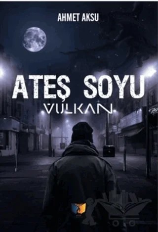 Ateş Soyu – Ahmet Aksu – Ateş Yayınları kitap kapağı