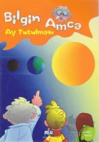 Bilgin Amca - Ay Tutulması – Kolektif – Polat Kitapçılık kitap kapağı