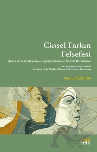 Cinsel Farkın Felsefesi – Yasemin Yeşiltaş – Eski Yeni Yayınları kitap kapağı