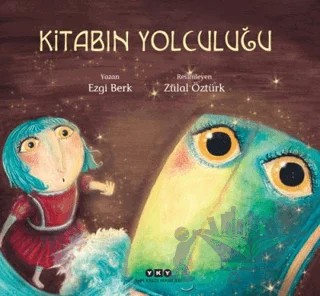 Kitabın Yolculuğu – Ezgi Berk – Yapı Kredi Yayınları kitap kapağı