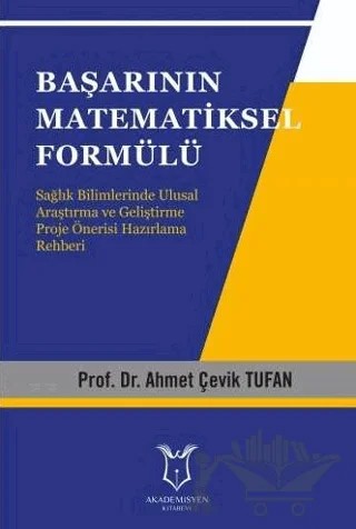Başarının Matematiksel Formülü – Ahmet Çevik Tufan – Akademisyen Kitabevi kitap kapağı