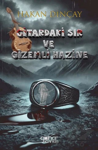 Gitardaki Sır ve Gizemli Hazine – Hakan Dinçay – Gülnar Yayınları kitap kapağı