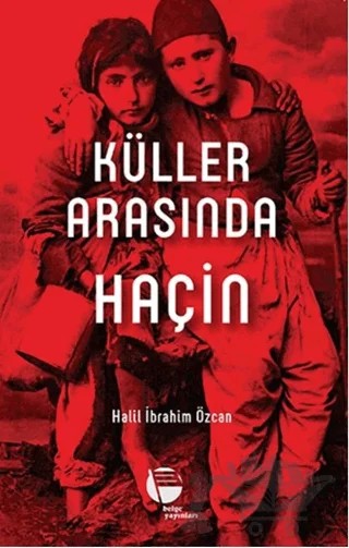 Küller Arasında Haçin – Halil İbrahim Özcan – Belge Yayınları kitap kapağı