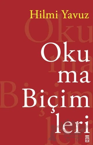 Okuma Biçimleri – Hilmi Yavuz – Timaş Yayınları kitap kapağı