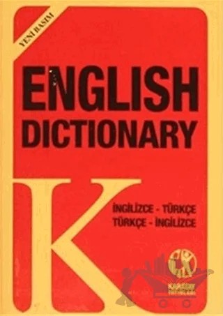 English Dictionary İngilizce - Türkçe Türkçe - İngilizce (Yeni Basım) – Kolektif – Karatay Yayınları kitap kapağı