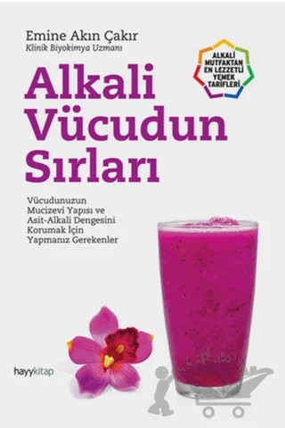 Alkali Vücudun Sırları – Emine Akın Çakır – Hayykitap kitap kapağı