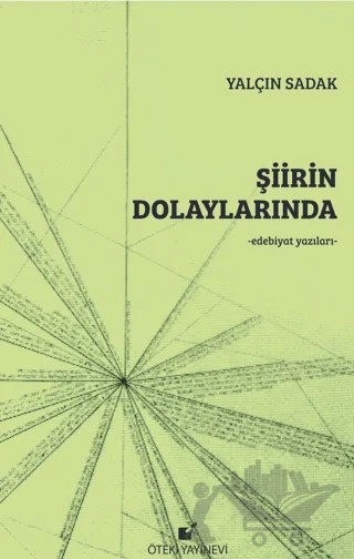 Şiirin Dolaylarında – Yalçın Sadak – Öteki Yayınevi kitap kapağı