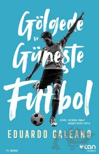 Gölgede ve Güneşte Futbol – Eduardo Galeano – Can Yayınları kitap kapağı