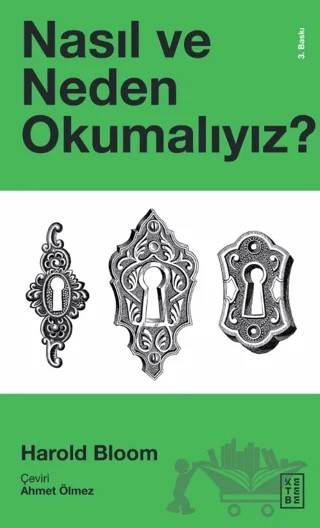 Nasıl ve Neden Okumalıyız? – Harold Bloom – Ketebe Yayınları kitap kapağı