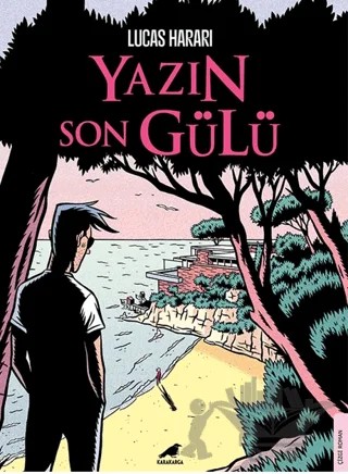Yazın Son Gülü – Lucas Harari – Kara Karga Yayınları kitap kapağı