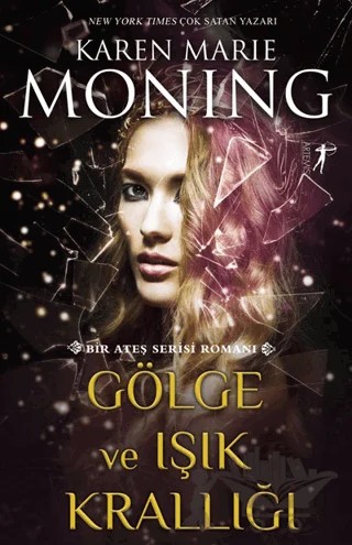 Gölge ve Işık Krallığı – Karen Marie Moning – Artemis Yayınları kitap kapağı
