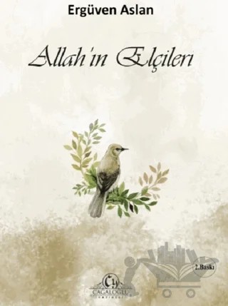 Allah’ın Elçileri – Ergüven Aslan – Cağaloğlu Yayınevi kitap kapağı