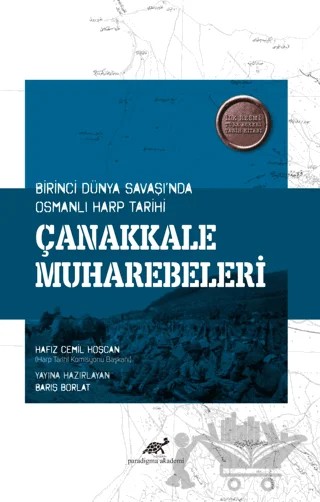 Çanakkale Muharebeleri – Barış Borlat – Paradigma Akademi Yayınları kitap kapağı