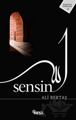 Sensin – Ali Bektaş – Nesil Yayınları kitap kapağı