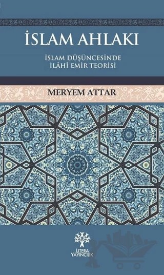 İslam Ahlakı – Meryem Attar – Litera Yayıncılık kitap kapağı