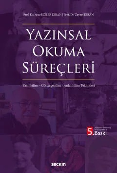 Yazınsal Okuma Süreçleri Yazınbilim – Göstergebilim – Anlatıbilim Teknikleri – Ayşe Eziler Kıran, Zeynel Kıran – Seçkin Yayıncılık kitap kapağı