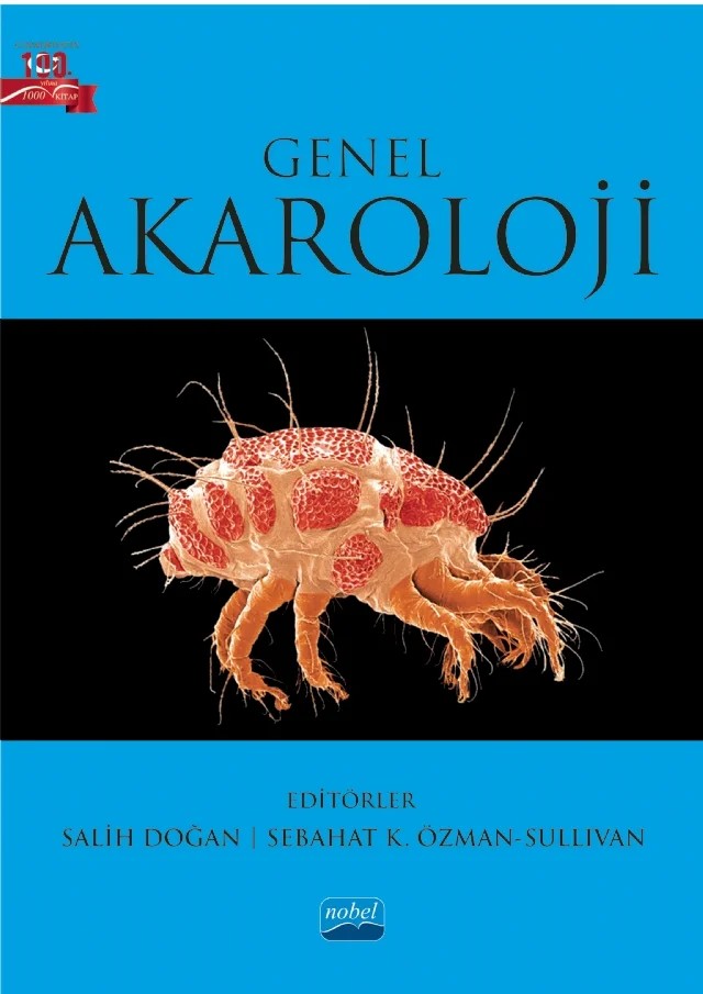 Genel Akaroloji – Abdulkadir Taşdemir, Adem Keskin, Ayşe Toluk, Ayşegül Taylan Özkan, Cengiz Kazak, Dürdane Yanar, Erhan Zeytun, Evsel Denizhan, Firdevs Ersin, Gregory T. Sullivan, Hasan Hüseyin Özbek, İbrahim Çakmak, İsmail Döker, İsmail Kasap, Kamil Koç, Kosta Y. Mumcuoğlu, Medeni Aykut, Mehmet Karaca, Nabi Alper K – Nobel Akademik Yayıncılık kitap kapağı