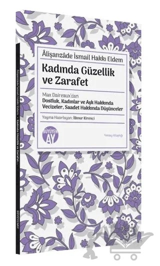 Kadında Güzellik ve Zarafet – Alişanzade İsmail Hakkı Eldem – Büyüyen Ay Yayınları kitap kapağı