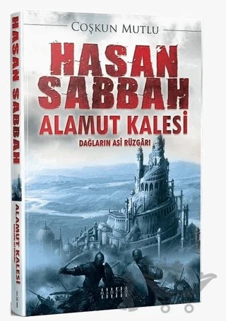 Hasan Sabbah Alamut Kalesi – Çoşkun Mutlu – Mahzen Yayıncılık kitap kapağı
