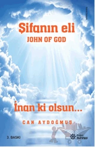 John Of God - Şifanın Eli – Can Aydoğmuş – Doğan Novus kitap kapağı
