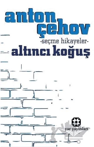 Altıncı Koğuş – Anton Pavloviç Çehov – Yar Yayınları kitap kapağı