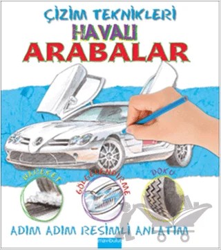 Çizim Teknikleri: Havalı Arabalar – Steve Capsey – Mavibulut Yayınları kitap kapağı