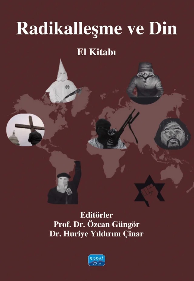 Radikalleşme ve Din El Kitabı – Adem Özer, Ali Ermiş, Bahar Küçük, Beyza Oğuz, Büşra Kara, Cennet Feyza Cömert, Deniz Berktay, Elif Kalkan, Ezgi Şahin, Hayrunnisa Dokuyucu Solak, Hilmi Demir, Huriye Yıldırım Çınar, İbrahim Halil Şimşek, İsmail Kaya, İsmail Zeyrek, Mahmut Kökver, Mehmet Emin Sarıkaya, Merve Kılıç, Merve Suna Özel Ö – Nobel Akademik Yayıncılık kitap kapağı