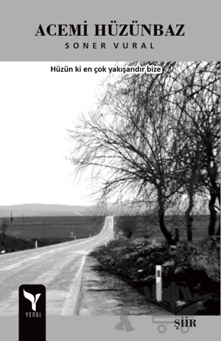 Acemi Hüzünbaz – Soner Vural – Yengi Yayınları kitap kapağı