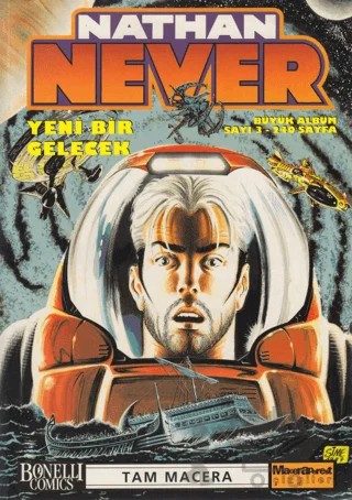 Nathan Never Büyük Albüm Sayı: 3 Yeni Bir Gelecek – Antonio Serra – Oğlak Yayıncılık kitap kapağı