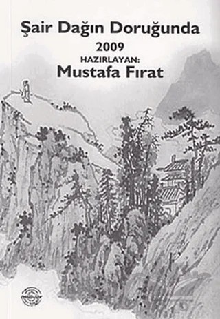 Şair Dağın Doruğunda 2009 – Mustafa Fırat – Mühür Kitaplığı kitap kapağı