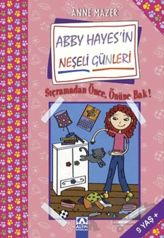 Abby Hayes’in Neşeli Günleri Sıçramadan Önce, Önüne Bak! – Anne Mazer – Altın Kitaplar kitap kapağı