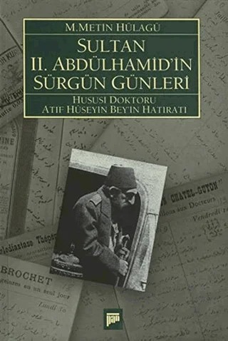 Sultan 2. Abdülhamid’in Sürgün Günleri – M. Metin Hülagü – Pan Yayıncılık kitap kapağı