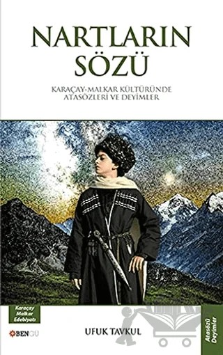 Nartların Sözü – Ufuk Tavkul – Bengü Yayınları kitap kapağı