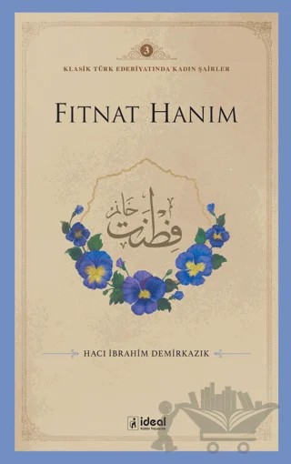 Fıtnat Hanım – Hacı İbrahim Demirkazık – İdeal Kültür Yayıncılık kitap kapağı