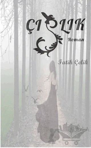 Çığlık – Fatih Çelik – Mola Kitap kitap kapağı
