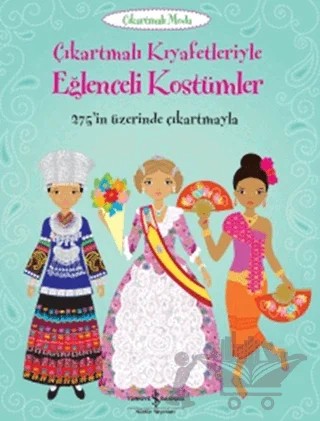 Çıkartmalı Kıyafetleriyle Eğlenceli Kostümler – Emily Bon – İş Bankası Kültür Yayınları kitap kapağı