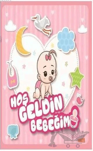 Hoş Geldin Bebeğim (Kız) – Özge Ceren Kalender – Yakamoz Yayınevi kitap kapağı