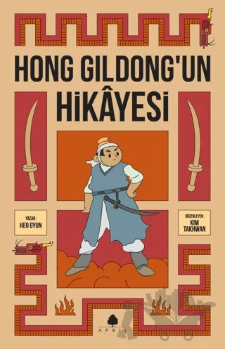Hong Gildong'un Hikayesi – Heo Gyun – April Yayıncılık kitap kapağı