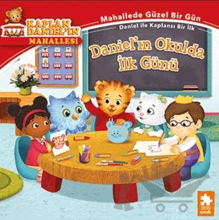 Daniel'ın Okulda İlk Günü – Alexandra Cassel Schwartz – Eksik Parça Yayınları kitap kapağı