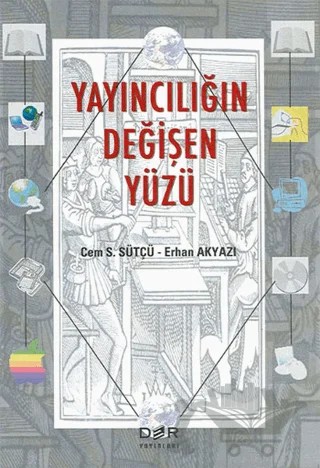 Yayıncılığın Değişen Yüzü – Cem S. Sütçü, Erhan Akyıldız – Der Yayınları kitap kapağı