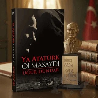 Ya Atatürk Olmasaydı ve Atatürk Büstü – Uğur Dündar – Halk Kitabevi kitap kapağı